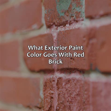 What Paint Colors Go With Red Brick at Alana Styles blog