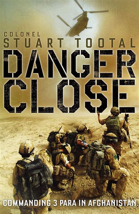 Buy Danger Close: The True Story of Helmand from the Leader of 3 PARA ...