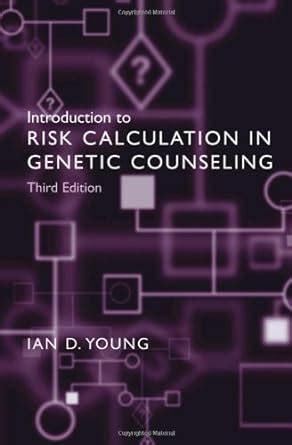 Introduction to Risk Calculation in Genetic Counseling eBook : Young ...