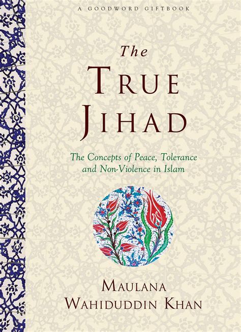 True Jihad (HB) : Maulana Wahiduddin Khan: Amazon.in: Books