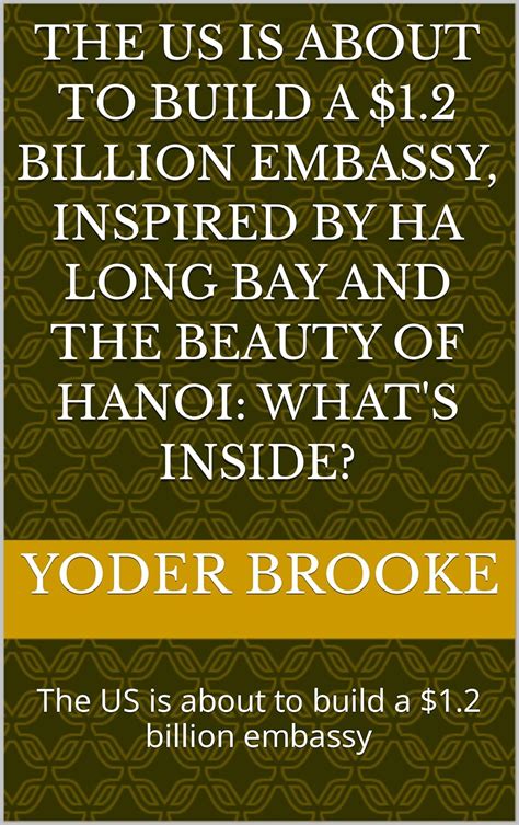 The US is about to build a $1.2 billion embassy, inspired by Ha Long ...