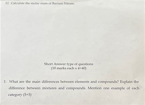 Solved 12. ﻿Calculate the molar mass of Barium Nitrate.Short | Chegg.com