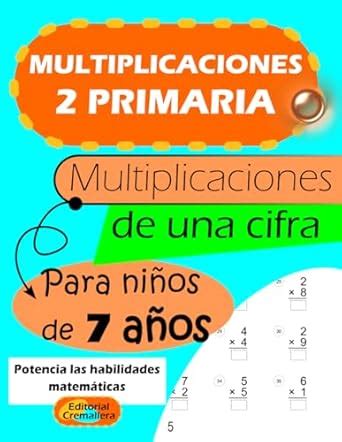 MULTIPLICACIONES 2 PRIMARIA para NIOS de 7 AOS: MULTIPLICACIONES de UNA ...