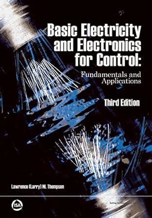 Basic Electricity and Electronics for Control: Fundamentals and ...