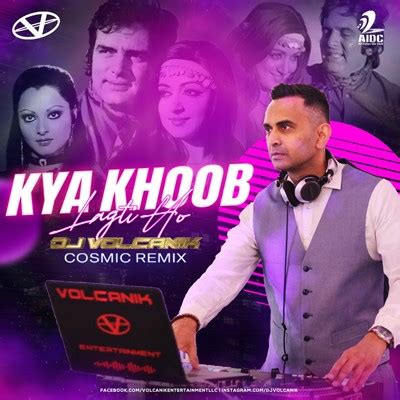 AIDC - Kya Khoob Lagti Ho (Cosmic Remix) - DJ Volcanik