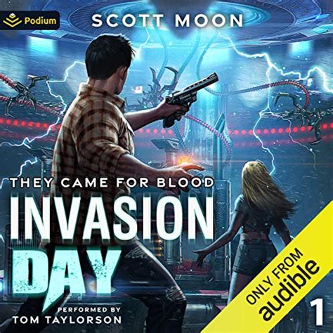 Invasion Day: They Came for Blood, Book 1 (Audio Download): Scott Moon ...