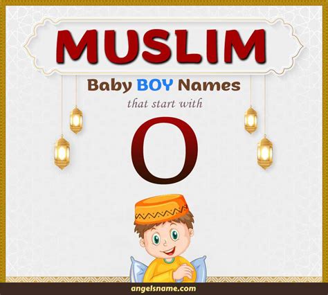50 Most Beautiful Muslim Boy Names Starting With O | Angelsname.com