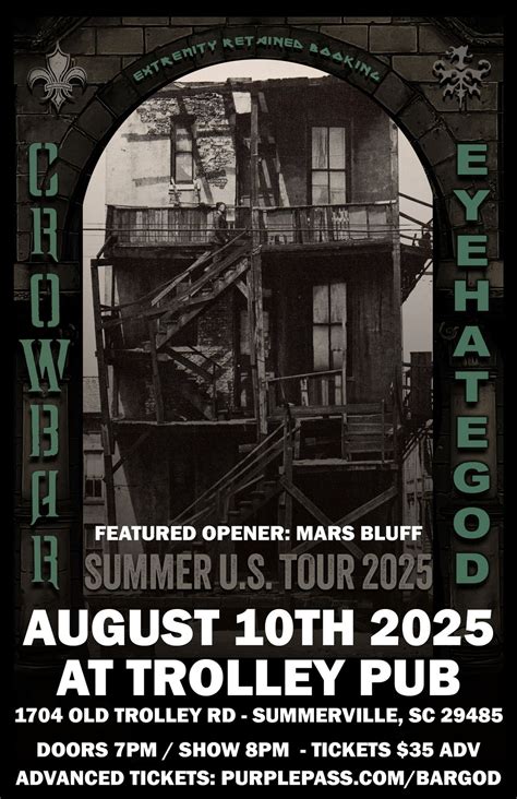 AUGUST 10TH 2025 - Crowbar & Eyehategod! Trolley Pub Summerville ...