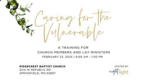 Caring for the Vulnerable Training, Ridgecrest Baptist Church ...