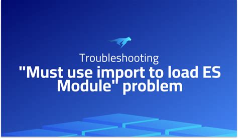 Support for Loading ES Module in Require 的图像结果
