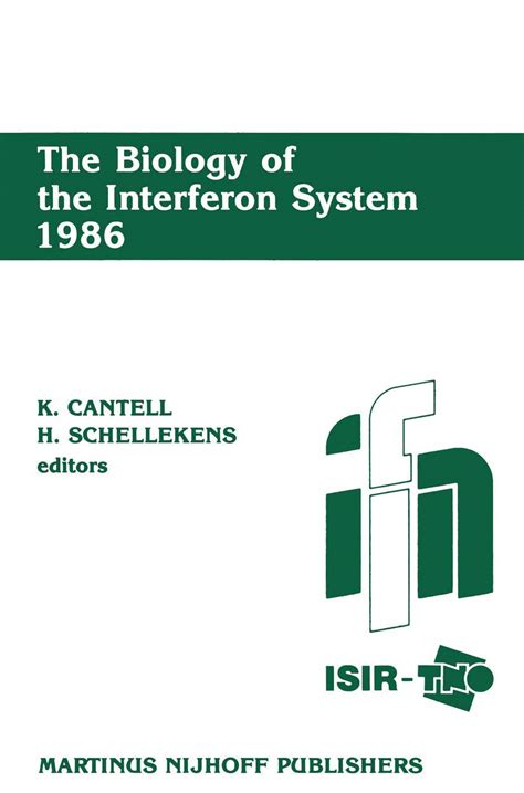 Buy The Biology of the Interferon System 1986: Proceedings of the 1986 ...