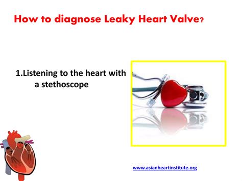Asian Heart Institute - Leaky heart valve symptoms | PPTX