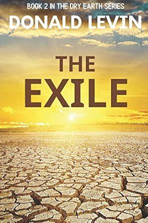 The Exile: Book 2 in the Dry Earth Series : Levin, Donald: Amazon.in: Books