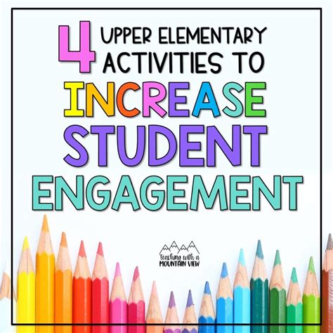 4 Easy Activities to Increase Student Engagement - Teaching with a ...
