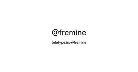 @fremine — Teletype