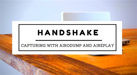 Capture Handshake Address with Airodump-ng and Aireplay-ng - Yeah Hub