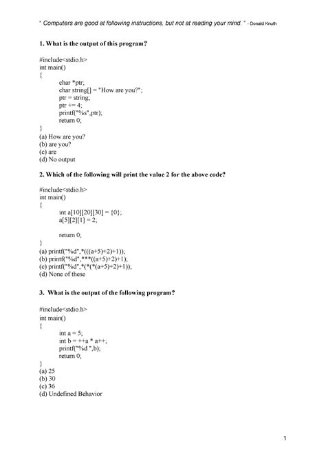 C Questions - 1. What is the output of this program? #include int main ...