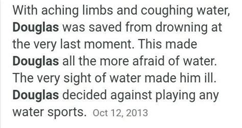 what was the immediate effect on douglas due to the drowning incident ...