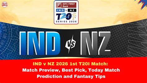 IND v NZ 2026 1st T20I Match: Match Preview, Best Pick, Today Match ...