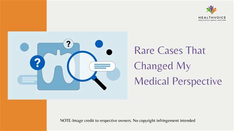 Rare Cases That Changed My Medical Perspective