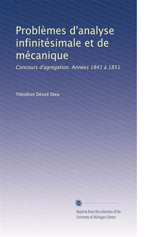 Problèmes d'analyse infinitésimale et de mécanique: Concours d ...