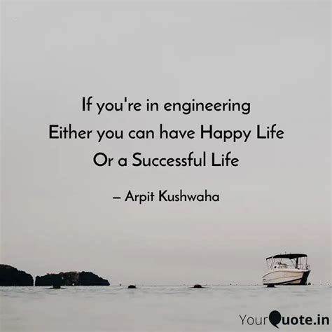 If you're in engineering ... | Quotes & Writings by Arpit Kushwaha ...