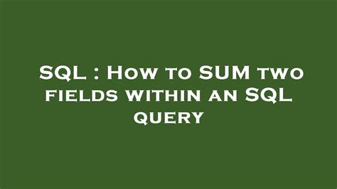 Image result for Access Query Sum Two Fields