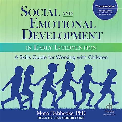 Social and Emotional Development in Early Intervention: A Skills Guide ...