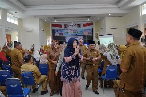 Bunda Paud Kabupaten Kampar Buka Sosialisasi Transisi Paud ke Sekolah ...