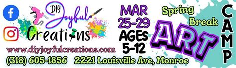 3/25 to 3/29- Spring Break Art Camp, DIY Joyful Creations, Monroe, 25 ...
