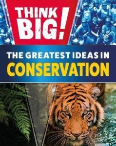 Think Big!: The Greatest Ideas in Conservation: Buy Think Big!: The ...