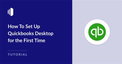 Set Up QuickBooks Desktop Tutorial 的图像结果
