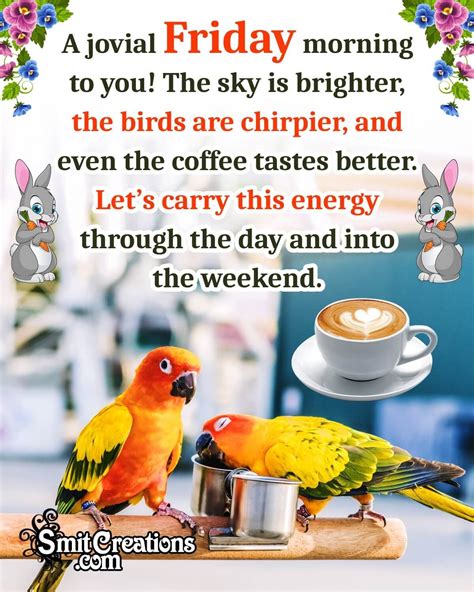 Happy Friday Morning Greetings - Smit Creations – Your Daily Dose of Fun.