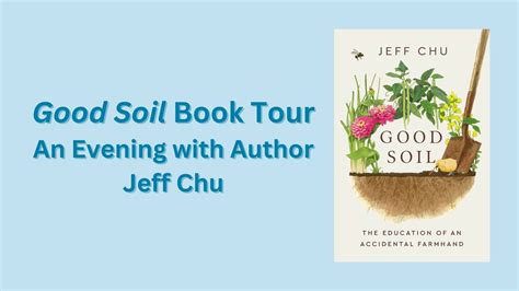 "Good Soil" Book Tour: An Evening with Jeff Chu, 1594 Swamp Fox Rd ...