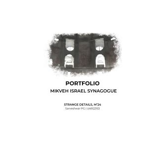 MIKVEH ISRAEL SYNAGOGUE | CEPT - Portfolio