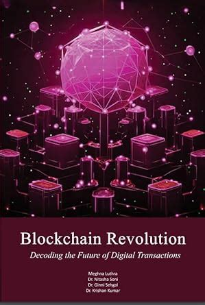 Buy Blockchain Revolution: Decoding the Future of Digital Transactions ...