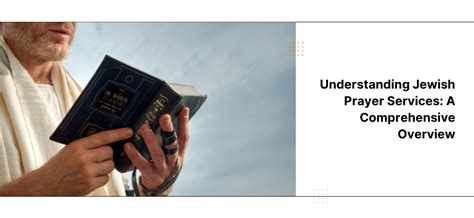 Understanding Jewish Prayer Services: A Comprehensive Guide to ...