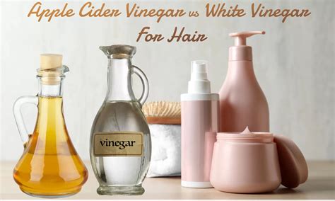 Apple Cider Vinegar vs White Vinegar For Hair: Which Is Better? - The ...