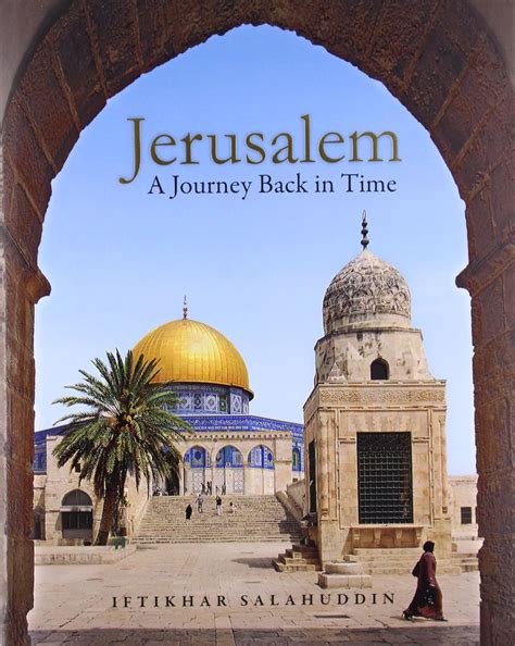 Jerusalem - A Journey Back in Time : Salahuddin, Iftikhar: Amazon.in: Books