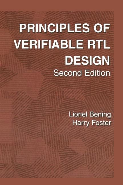 Buy Principles of Verifiable Rtl Design: A Functional Coding Style ...