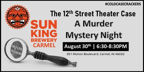 Murder Mystery Night | Cold Case Crackers | Sun King Carmel, 351 Monon ...