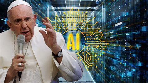 El Papa pide un tratado internacional para regular la Inteligencia ...