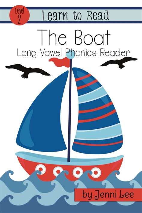 The Boat: a Learn to Read Long Vowel Phonics Book for Young Readers ...