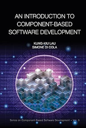 Introduction To Component-based Software Development, An (Series On ...