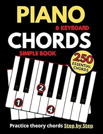Piano & Keyboard Simple Chords Book, Theory Chord Step by Step ...