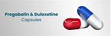 Pregabalin and Duloxetine: Uses, Benefits, and Side Effects