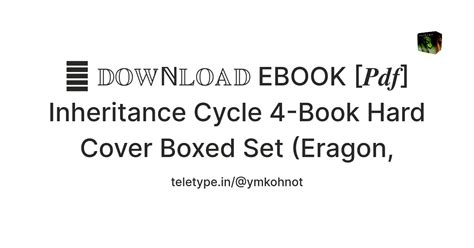 📗 𝔻𝕆𝕎ℕ𝕃𝕆𝔸𝔻 EBOOK [𝑷𝒅𝒇] Inheritance Cycle 4-Book Hard Cover Boxed Set ...