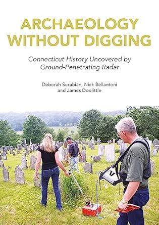 Buy Archaeology Without Digging: Connecticut History Uncovered by ...