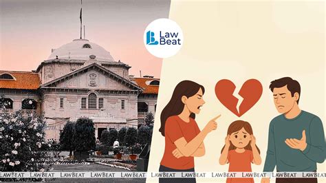 ‘Father as Natural Guardian No Longer Tenable’: Allahabad High Court ...