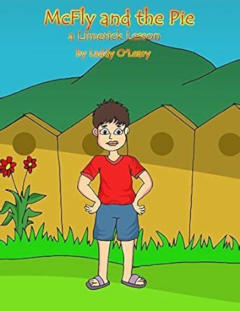 McFly and the Pie (Limerick Lessons Book 1) eBook : O'Leary, Laddie ...